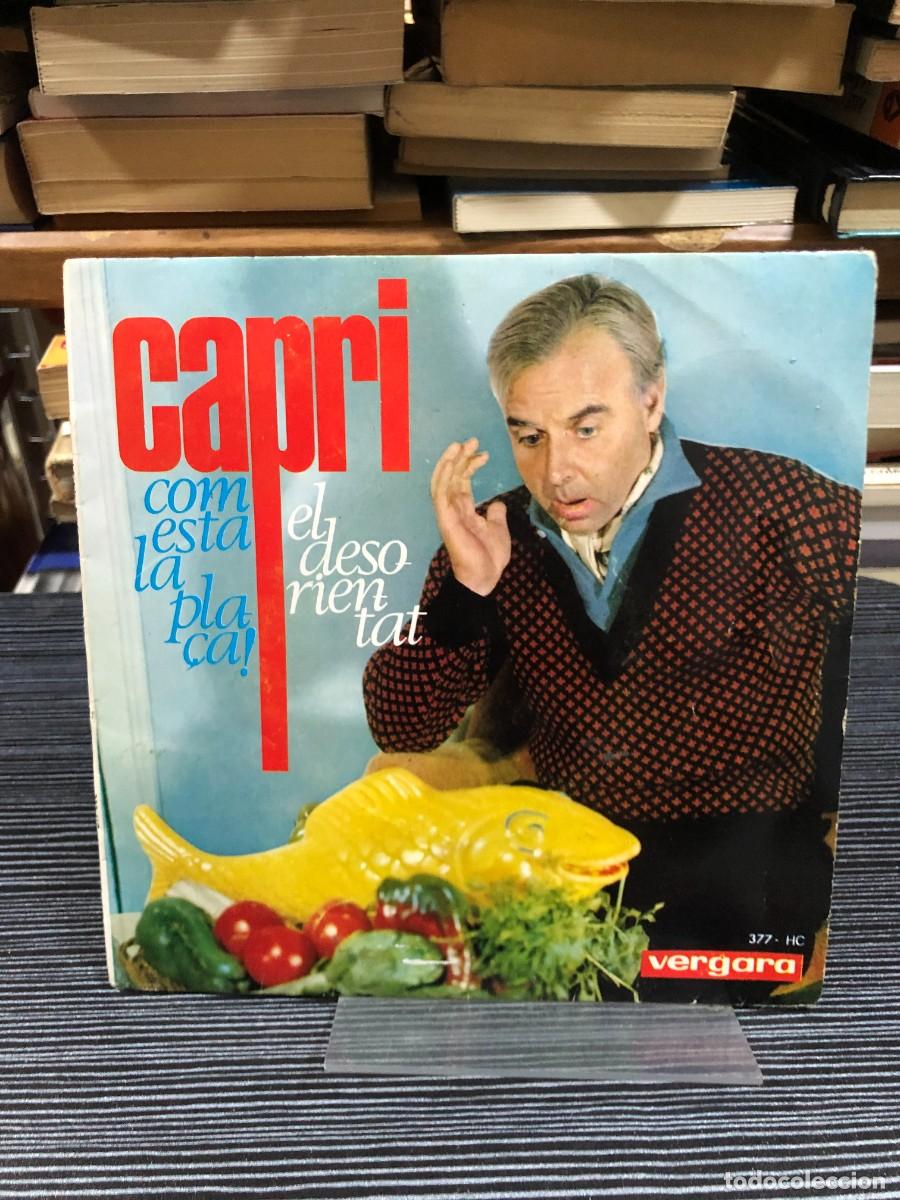 Discos de vinilo: Com est&agrave; la pla&ccedil;a! / El desorientat Joan Capri (Capri)