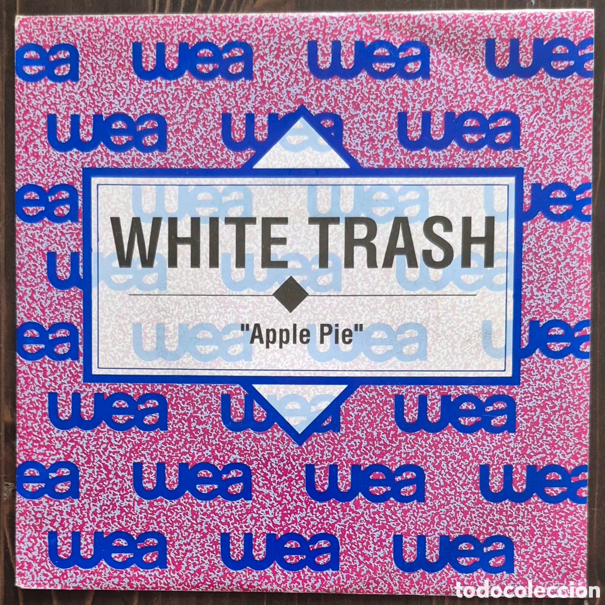 Discos de vinilo: SINGLE - WHITE TRASH - APPLE PIE - 1991 ESPA&Ntilde;A (PROMO)