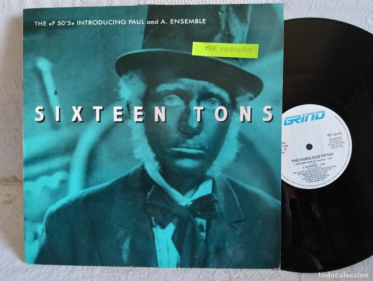 Discos de vinilo: THE FABOLOUS Sixteen Tons Maxi como NUEVO.Ver titulos y dem&aacute;s informaci&oacute;n en fotos.Pedido m&iacute;nimo 9,