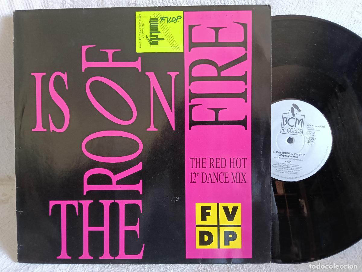 Discos de vinilo: FVDP The Roof Is On Maxi 4 tracks como NUEVO.Ver titulos y dem&aacute;s informaci&oacute;n en fotos.Pedido m&iacute;nimo
