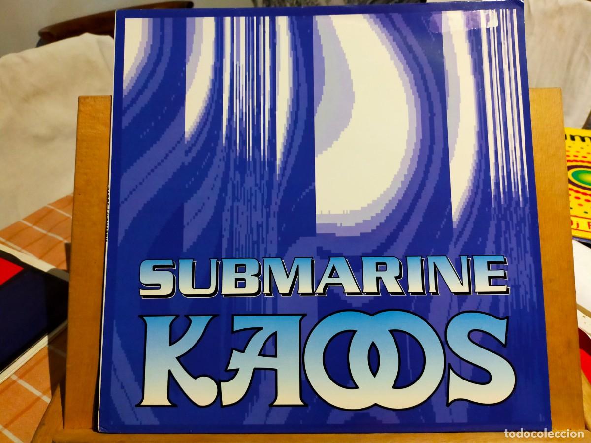 Discos de vinilo: KAOS. SUBMARINE. CHRYSALIS. 4 VERSIONES. VER DESCRIPCI&Oacute;N. 1995