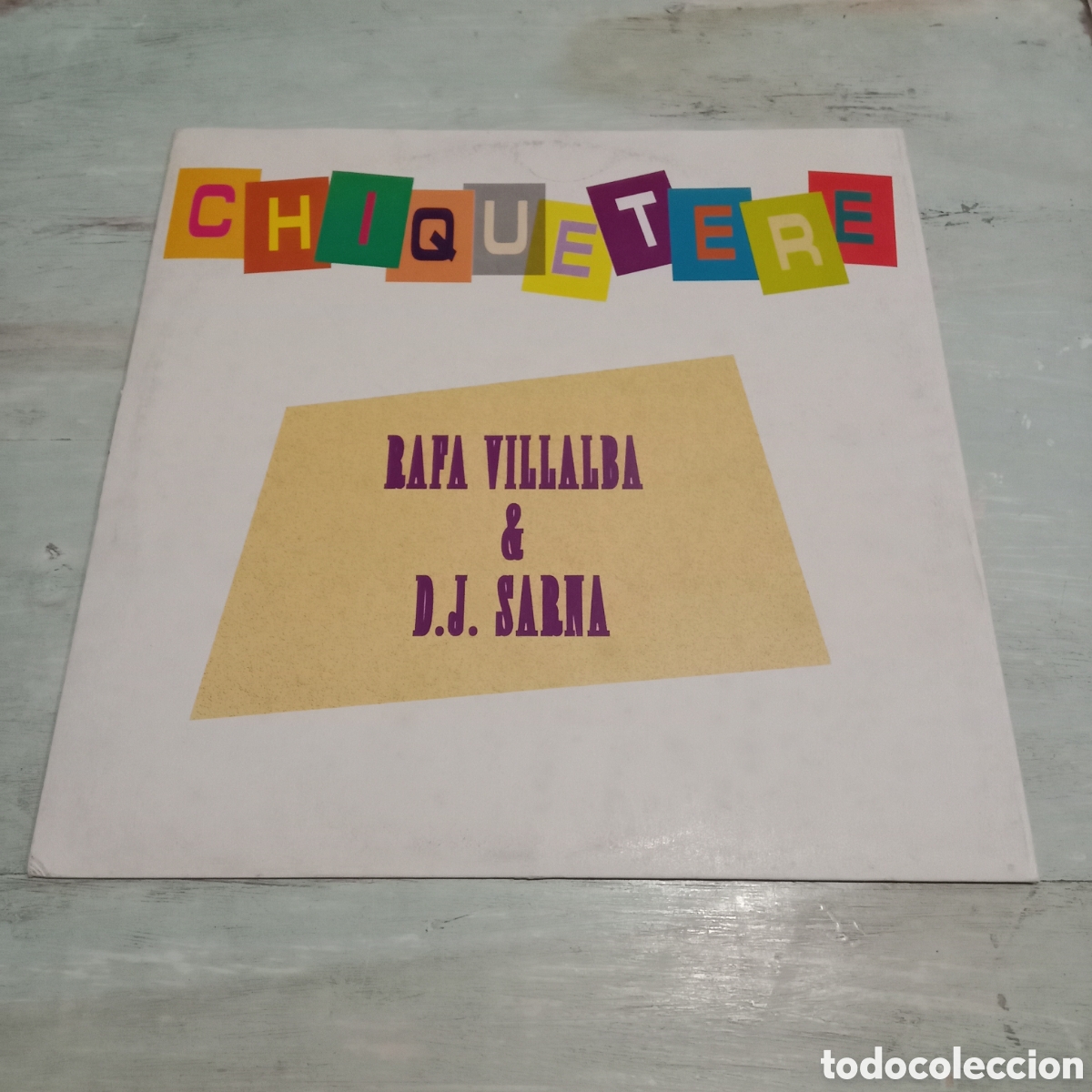Discos de vinilo: RAFA VILLALBA & DJ SARNA - CHIQUETERE - MAXI-SINGLE 12&rdquo;