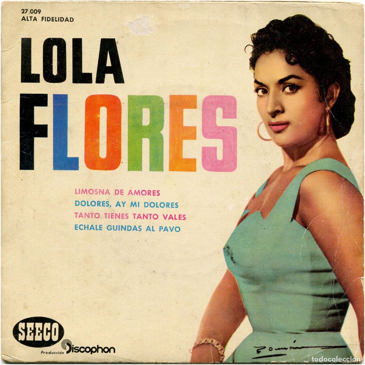 Discos de vinilo: Lola Flores - Limosna de amores - EP Spain 1961 - Seeco/Discophon 27.009 - Rom&aacute;n - VG/VG+
