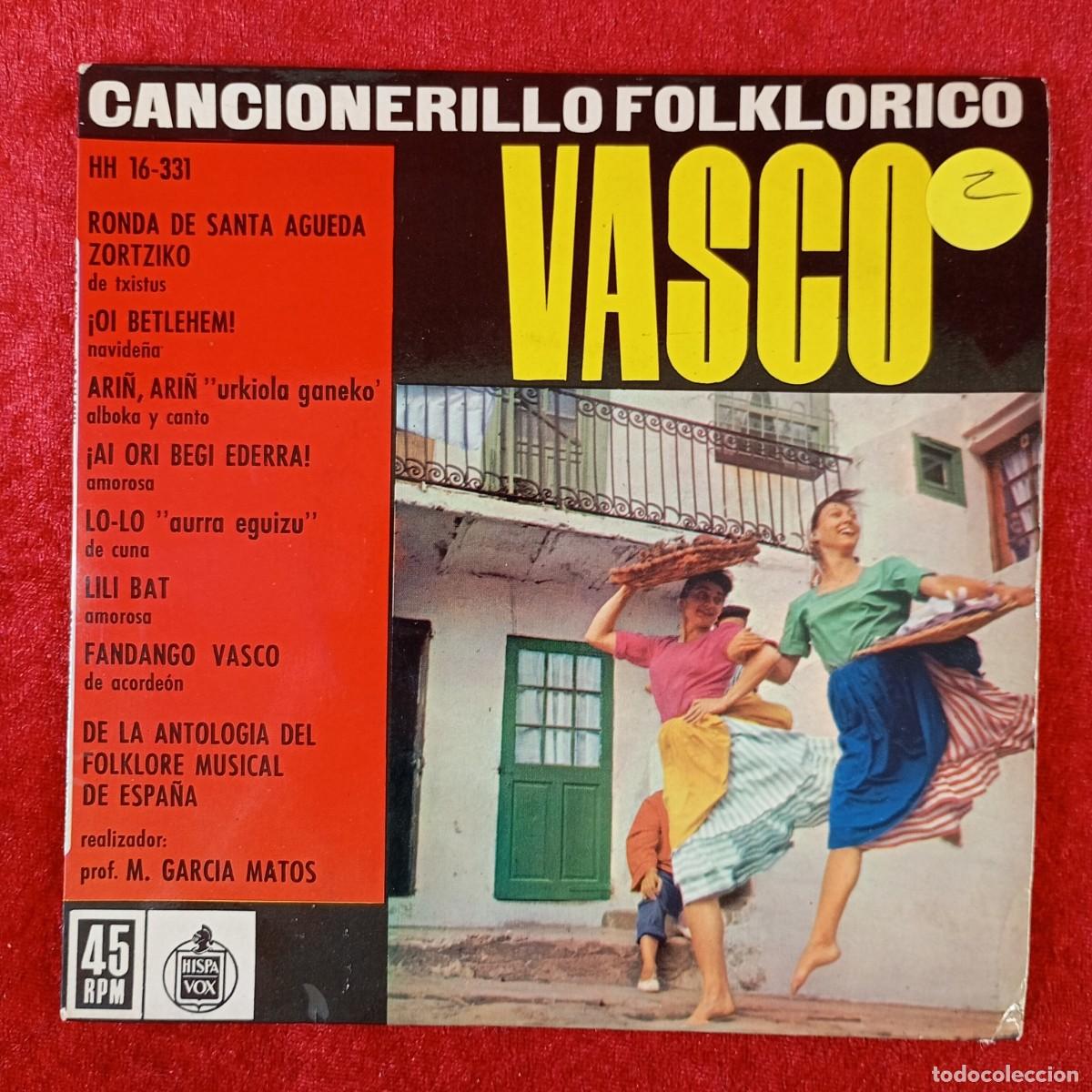 Discos de vinilo: CANCIONERILLO FOLKLORICO VASCO - SINGLE VINILO - HISPA VOX - HH 16-331 / 5772
