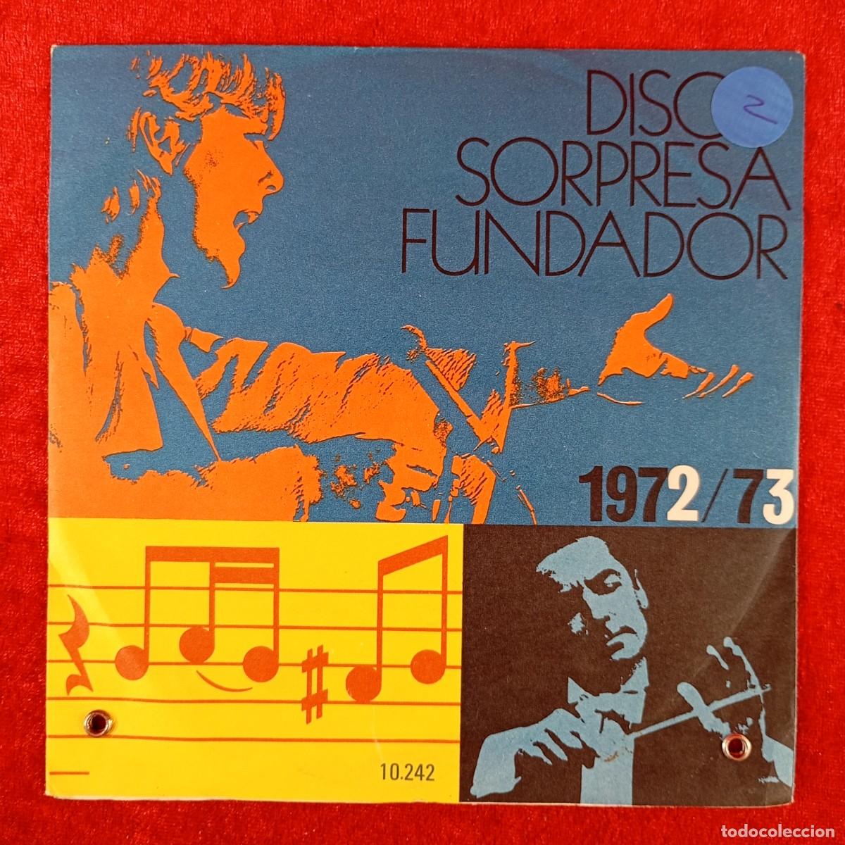 Discos de vinilo: DISCO SORPRESA FUNDADOR - 1972/73 - MANOLO ESCOBAR - SINGLE VINILO - 10.242 / 5776