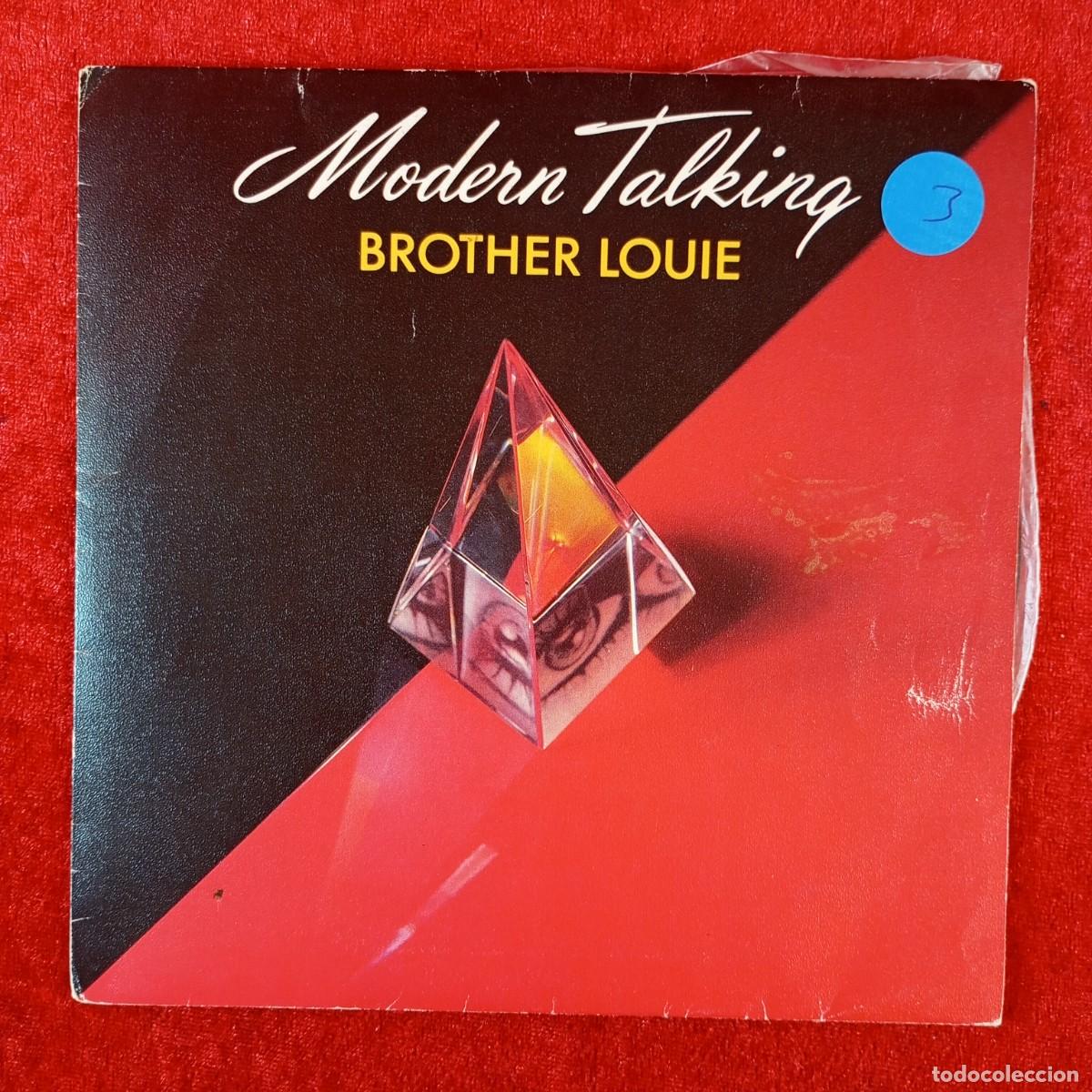 Discos de vinilo: MODERN TALKING - BROTHER LOUIE - SINGLE VINILO - HANSA - A 107912 / 5790