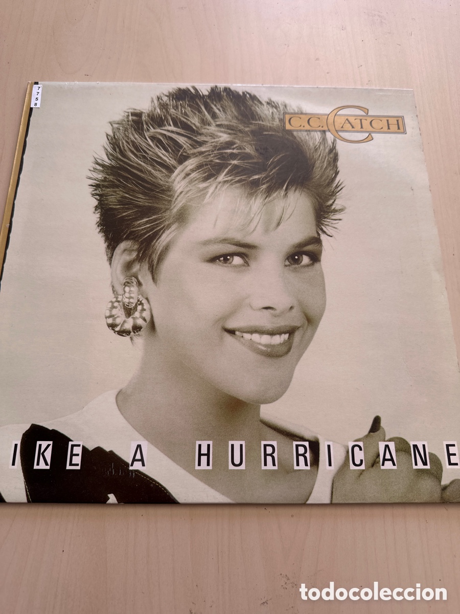 Discos de vinilo: VIN7758 C.c.catch like a hurricane VINILO DE SEGUNDAMANO