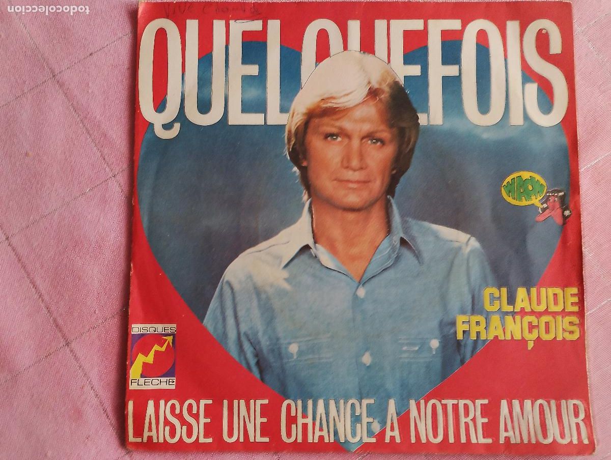 Discos de vinilo: Claude Fran&ccedil;ois &ndash; Quelquefois, 1977