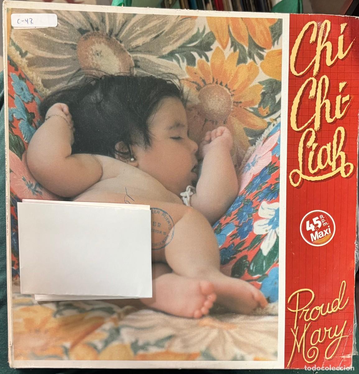 Discos de vinilo: LP MAXI SINGLE CHI CHI LIAH-PROUD MARY. LP-SEXT-1262