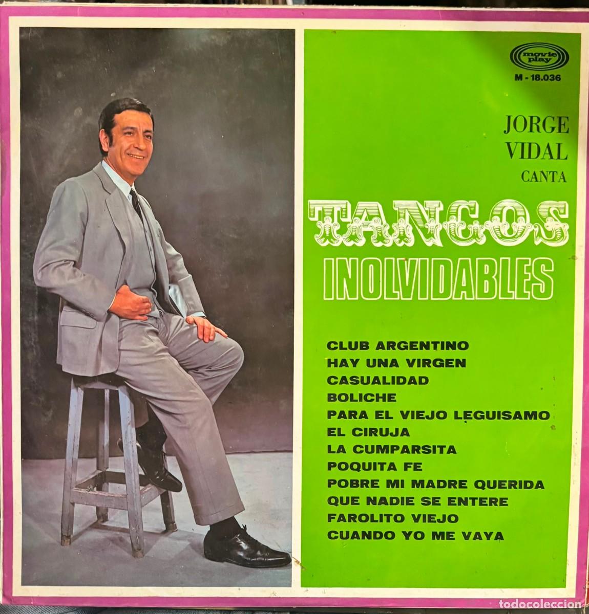 Discos de vinilo: LP JORGE VIDAL-CANTA TANGOS INOLVIDABLES. LP-SEXT-1263