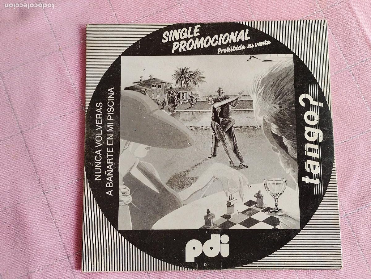 Discos de vinilo: Tango? &ndash; Nunca Volver&aacute;s A Ba&ntilde;arte En Mi Piscina,