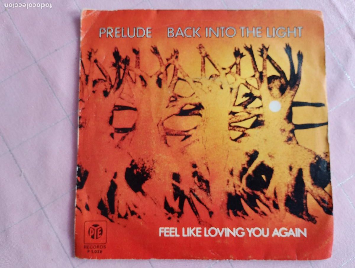 Discos de vinilo: Prelude (3) &ndash; Back Into The Light / Feel Like Loving You Again, 1977