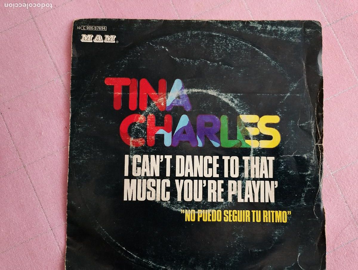 Discos de vinilo: Tina Charles &ndash; I Can't Dance To That Music You're Playin' = No Puedo Seguir Tu Ritmo, 1976