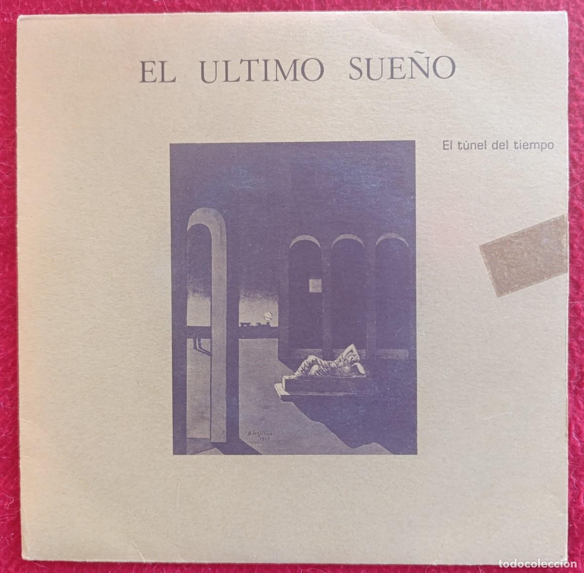 Discos de vinilo: EL &Uacute;LTIMO SUE&Ntilde;O -EL T&Uacute;NEL DEL TIEMPO 7&rdquo; 1982 POST PUNK SYNT POP