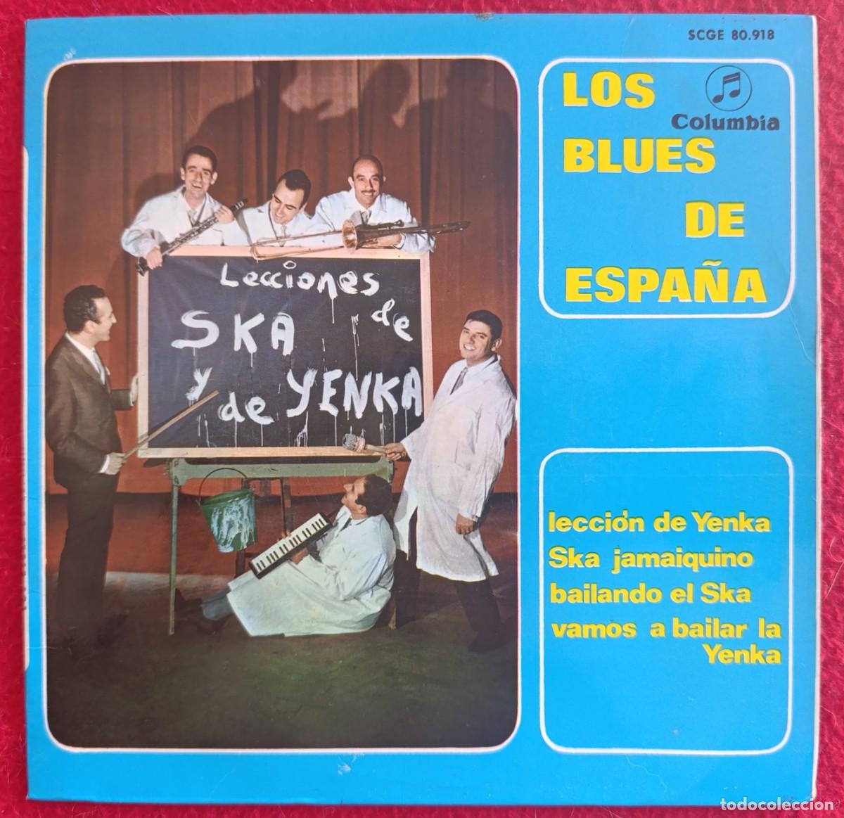 Discos de vinilo: LOS BLUES DE ESPA&Ntilde;A &lrm;&ndash; LECCIONES DE SKA Y DE YENKA 7&rdquo; 1964 MUY RARO!!!