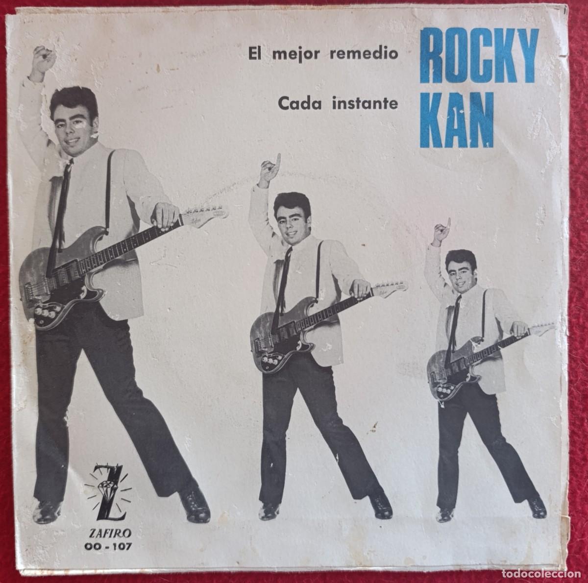 Discos de vinilo: ROCKY KAN -EL MEJOR REMEDIO / CADA INSTANTE 7&rdquo; 1965 ROCK AND ROLL
