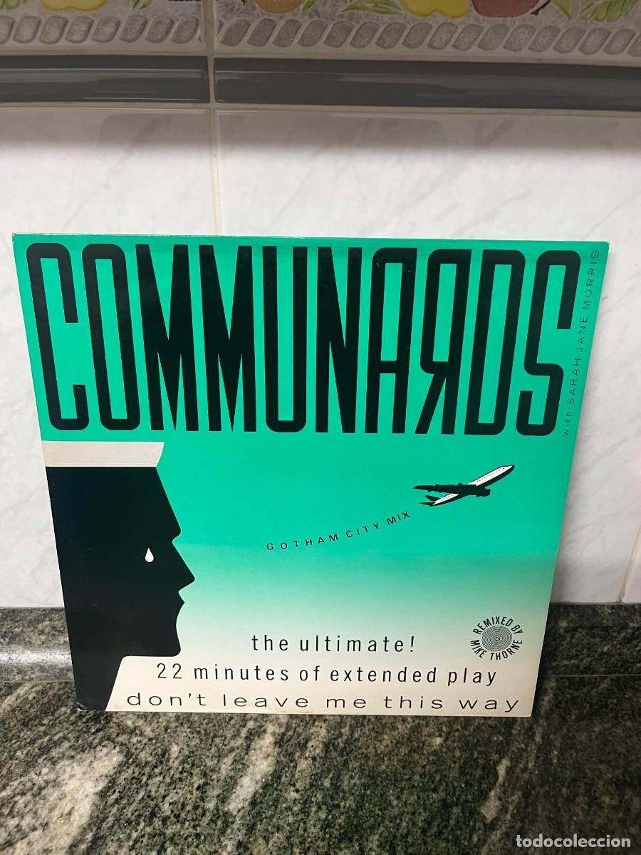 Discos de vinilo: Communards With Sarah Jane Morris Don't Leave Me This Way (Gotham City Mix)
