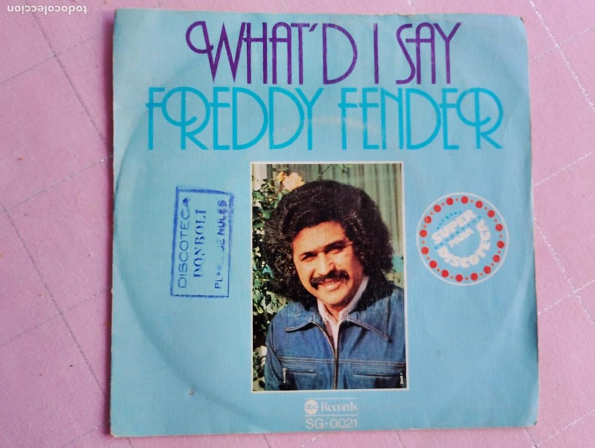Discos de vinilo: Freddy Fender &ndash; What'd I Say, 1976