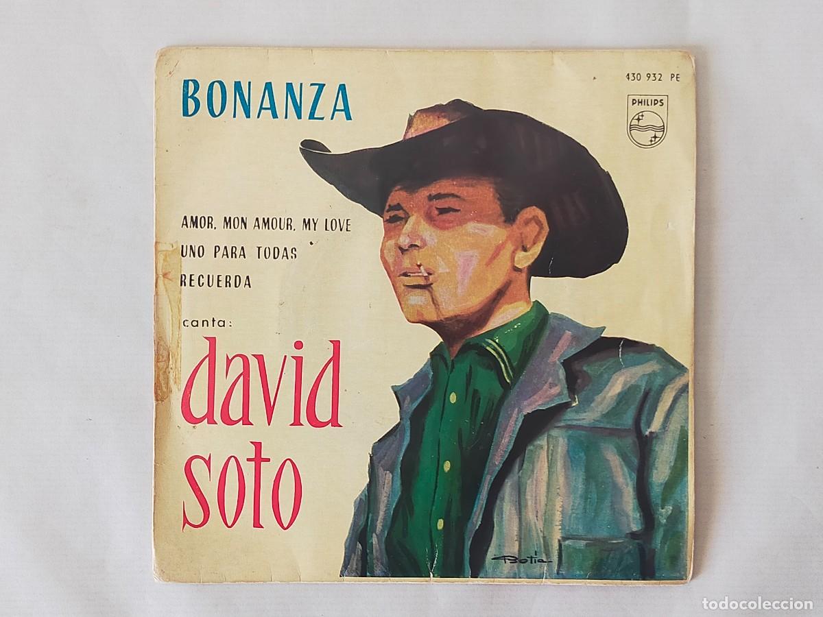 Discos de vinilo: DAVID SOTO: Bonanza / Amor, Mon Amour, My Love / Uno para todas / Recuerda - EP. Philips 1963