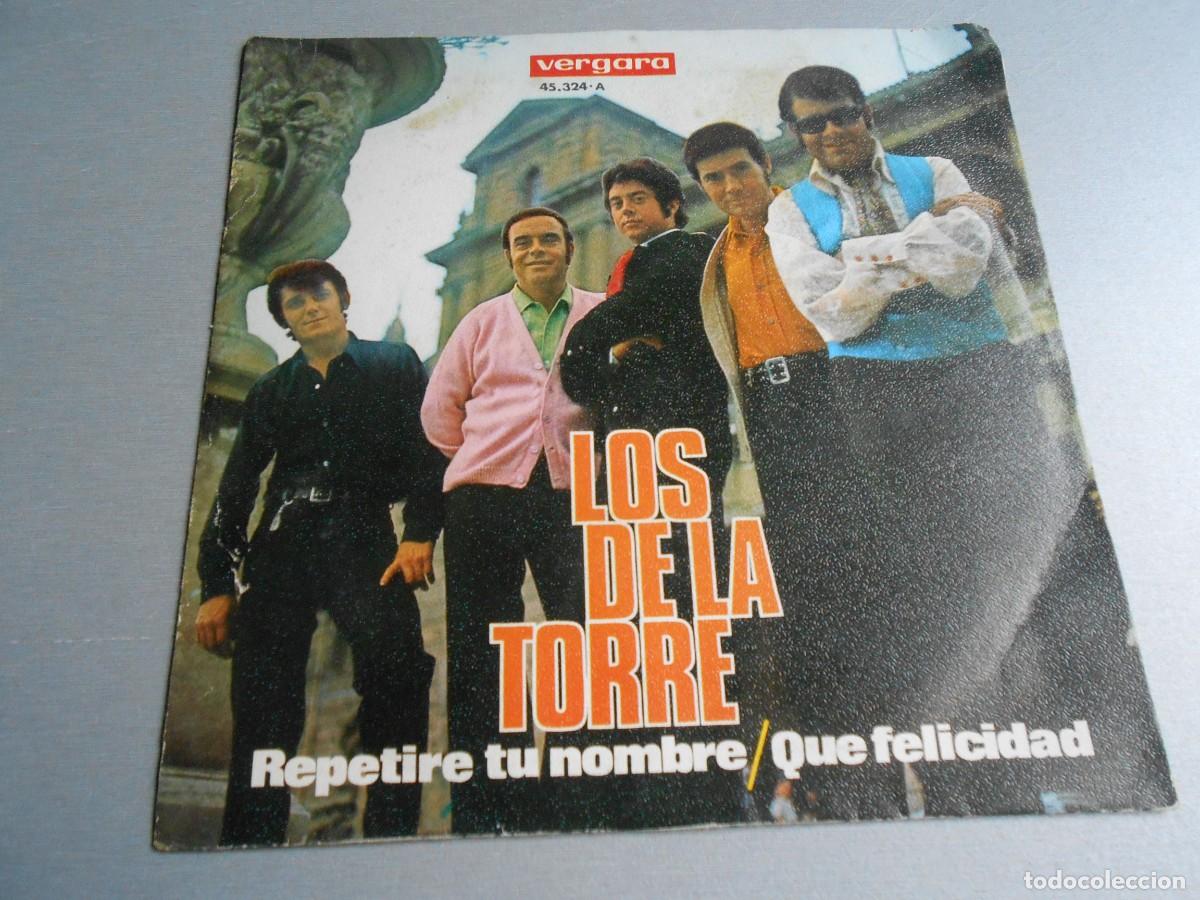 Discos de vinilo: DE LA TORRE, LOS, SG, REPETIRE TU NOMBRE + 1, A&Ntilde;O 1969, VERGARA 45.324