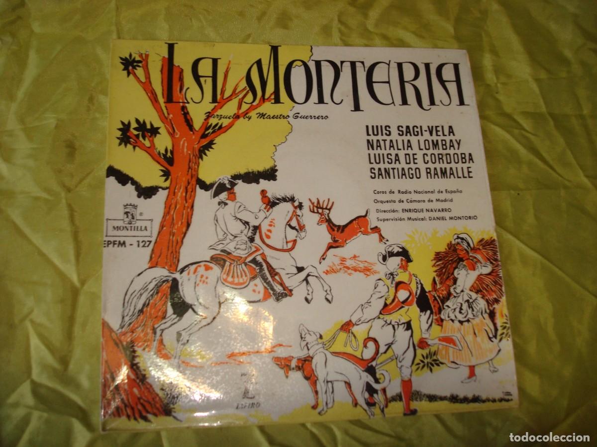 Discos de vinilo: LA MONTERIA. LUIS SAGI-VELA. MONTILLA, 1959. IMPECABLE(#)