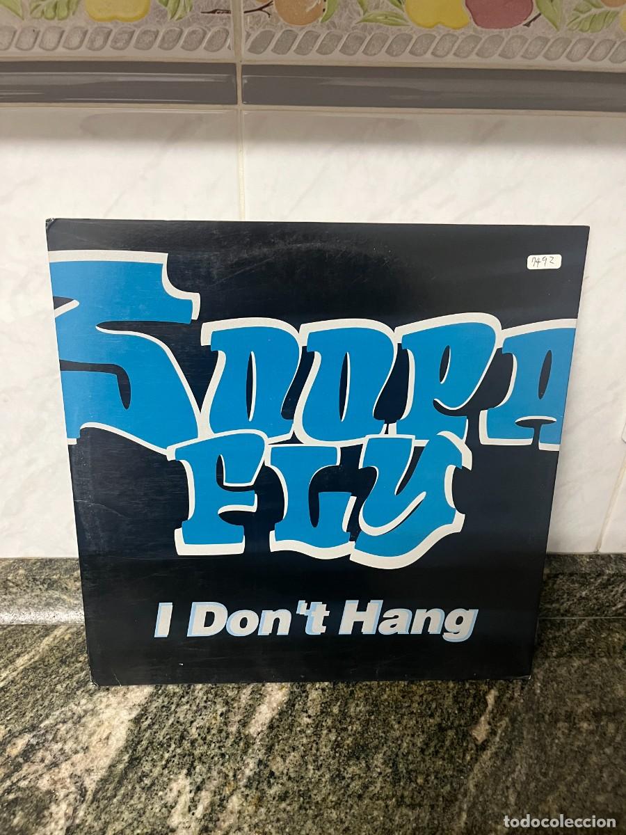 Discos de vinilo: Soopa Fly I Don't Hang