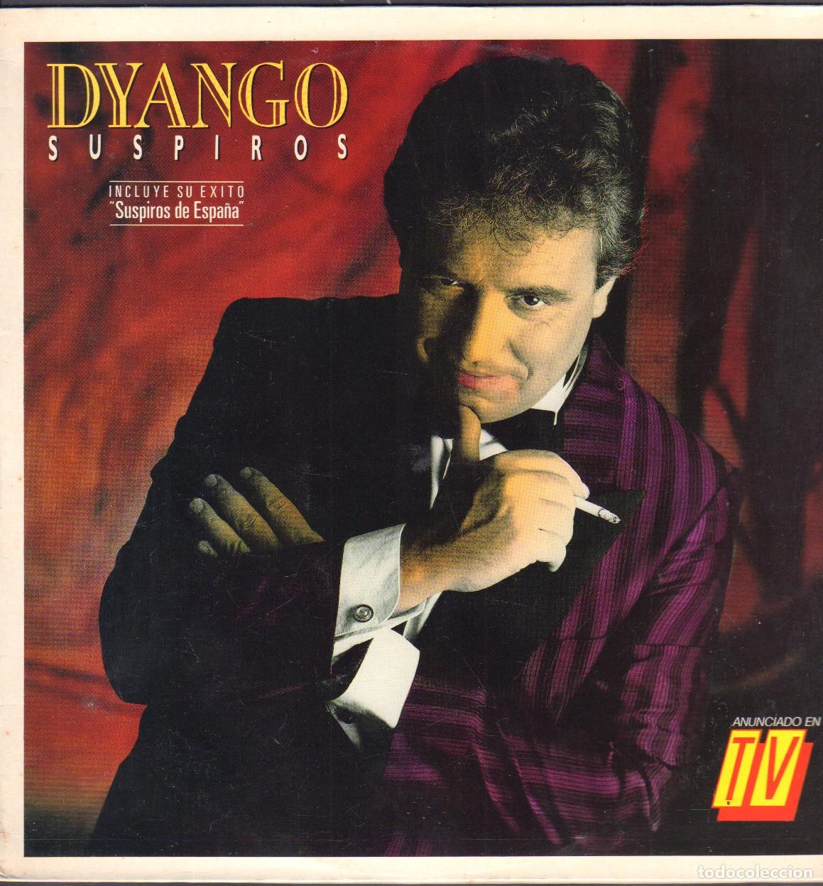 Discos de vinilo: DYANGO - SUSPIROS (INCLUYE SU EXITO &rdquo;SUSPIROS DE ESPA&Ntilde;A&rdquo; / LP EMI 1989 / RF-26197