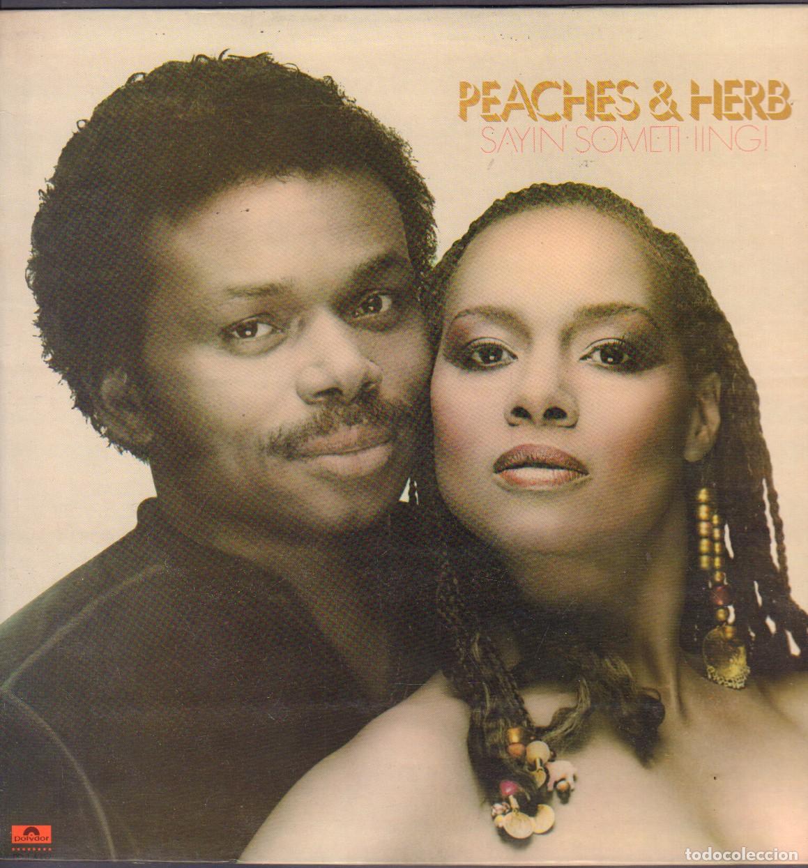 Discos de vinilo: PEACHES & HERB - SAYN SOMETHING / FREEWAY, RED HOT LOVER, WEAR YOU OUT.../ LP POLYDOR 1981 RF-26207
