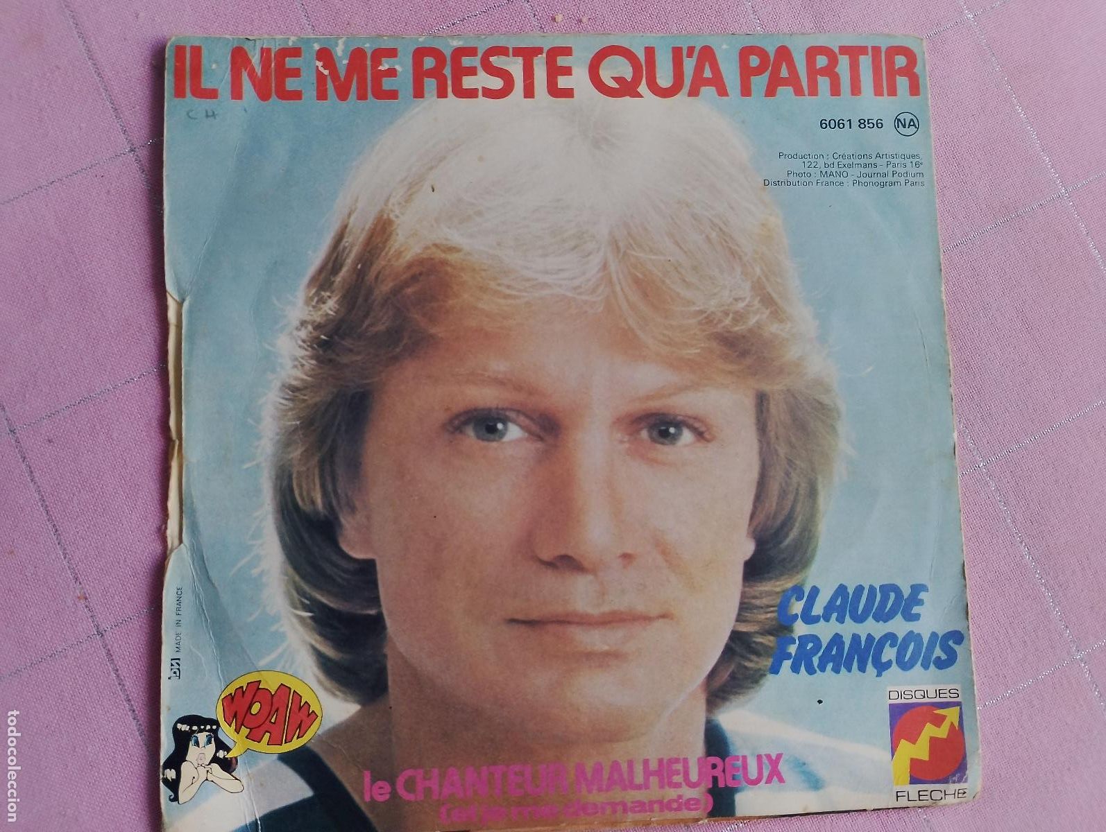 Discos de vinilo: Claude Fran&ccedil;ois &ndash; Le Chanteur Malheureux (Et Je Me Demande),1975
