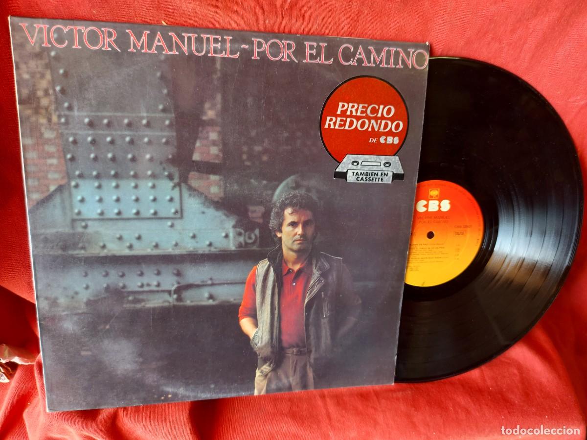 Discos de vinilo: LP VICTOR MANUEL POR EL CAMINO 1983( PEDIDOS MINIMOS 10 &euro; ) , CAJA N&ordm;1 - LP