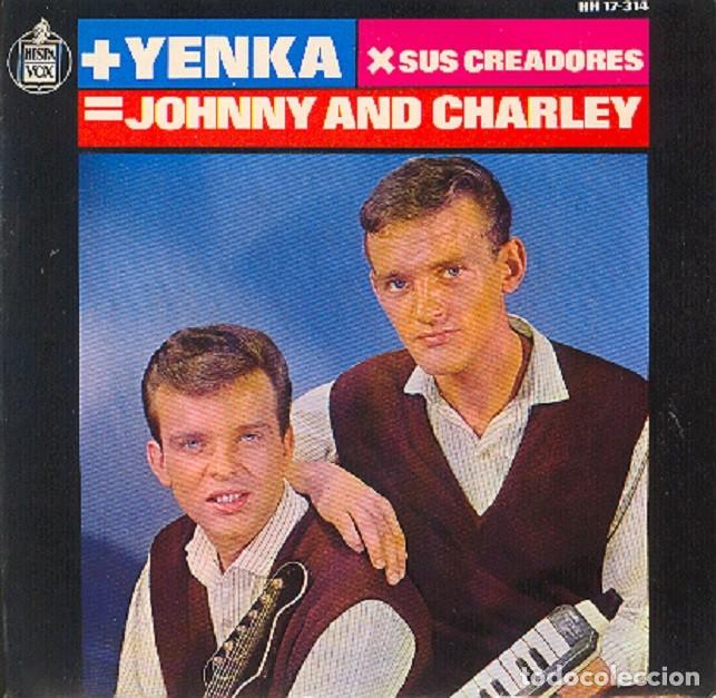 Discos de vinilo: Johnny & Charley &ndash; Las chicas de Copenhague; Pi&eacute;nsalo; T&uacute; lo sabes + 1 &ndash; HISPAVOX 17-314 &ndash; 1965