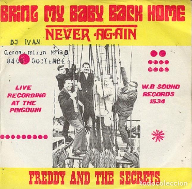 Discos de vinilo: Freddy and the Secrets - Bring My Baby Back Home; Never again &ndash; B.W. SOUND 1534 (Ed. Belga) &ndash; 1970