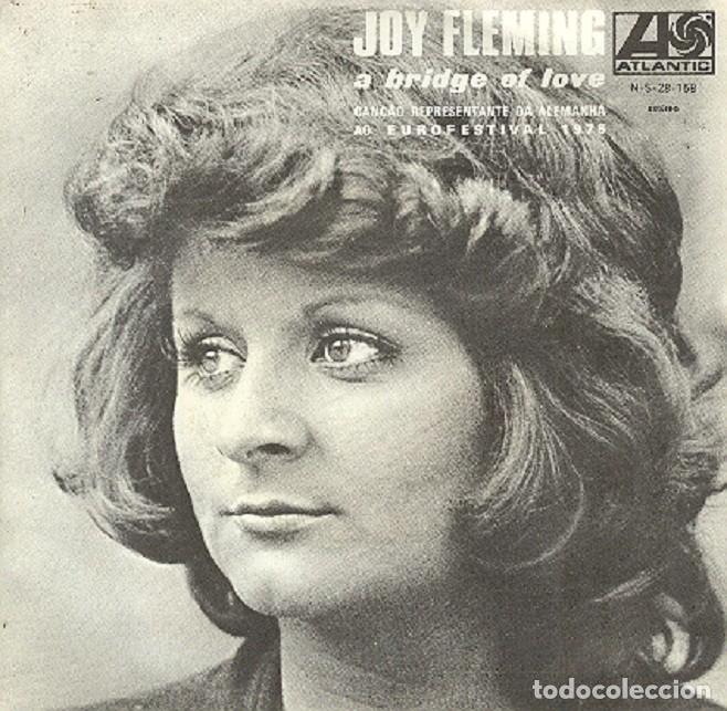Discos de vinilo: Joy Fleming &ndash; A bridge of love; Divorcee &ndash; ATLANTIC 28.168 (Ed. Portuguesa) &ndash; 1975