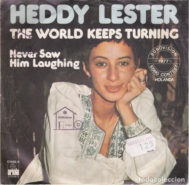 Discos de vinilo: Heddy Lester &ndash; The world keeps turning; Never saw... &ndash; ARIOLA 17 698 &ndash; 1977