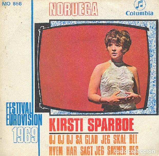 Discos de vinilo: Kirsti Sparboe &ndash; Oj Oj Oj sa glad; Hvem har sagt jeg... &ndash; COLUMBIA 656 (PROMO) &ndash; 1969