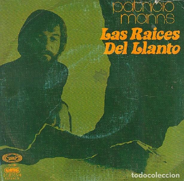 Discos de vinilo: Patricio Manns &ndash; Las ra&iacute;ces del llanto; Carta abierta al interior de Chile &ndash; MOVIEPLAY 0365/4 &ndash; 1977