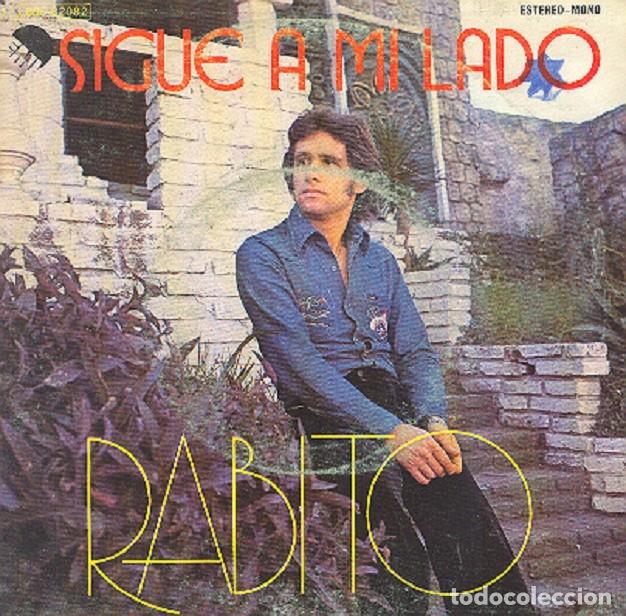 Discos de vinilo: Rabito &ndash; Sigue a mi lado; Sabes que te espero &ndash; EMI 82.082 &ndash; 1975