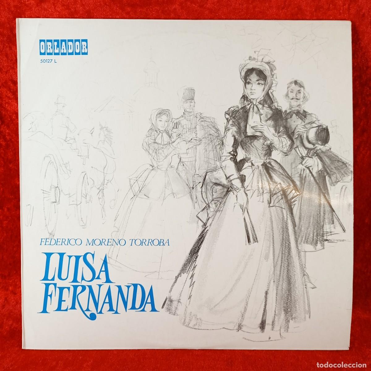 Discos de vinilo: LUISA FERNANDA - COMEDIA LIRICA- FEDERICO MORENO TORROBA - DISCO LP VINILO - ORLADOR - 50127 L / 248