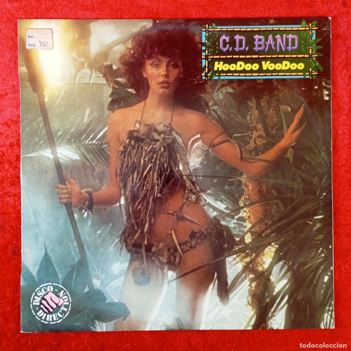 Discos de vinilo: C.D. BAND - HOODOO VOODOO - DISCO LP VINILO - RCA - XL-13074 / 252