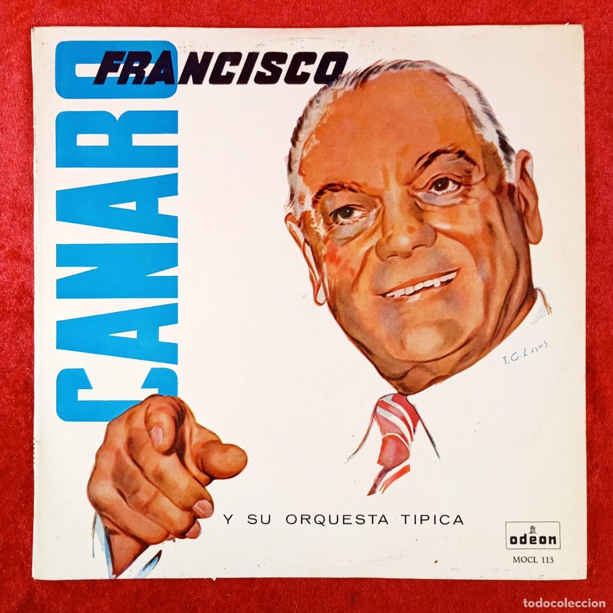 Discos de vinilo: FRANCISCO CANARO Y SU ORQUESTA T&Iacute;PICA - TANGOS - DISCO LP VINILO - ODEON, EMI - MOCL 113 / 254