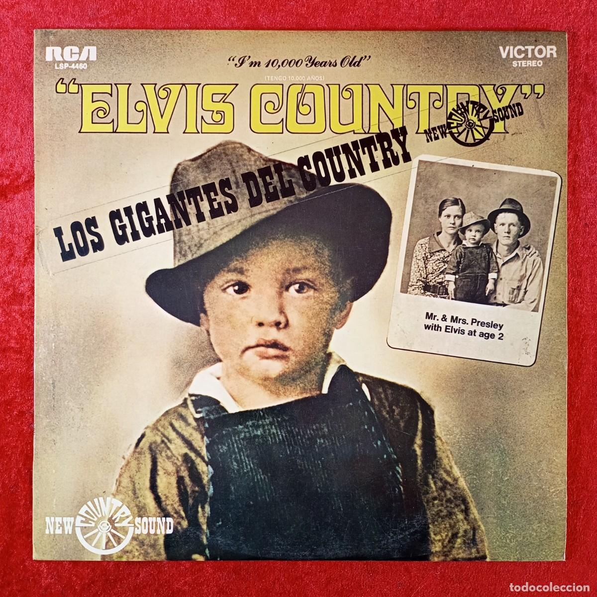 Discos de vinilo: &rdquo;ELVIS COUNTRY&rdquo; - I WAS BORN TEN THOUSAND YEARS AGO - DISCO LP VINILO - RCA - LSP-4460 / 285