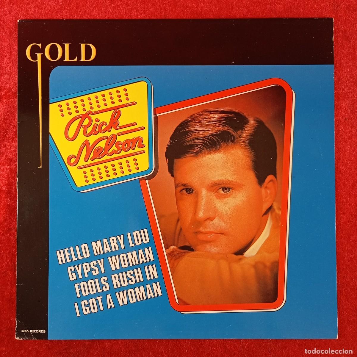 Discos de vinilo: RICK NELSON - HELLO MARY LOU - GOLD - DISCO LP VINILO - MCA RECORDS - 202794 / 290