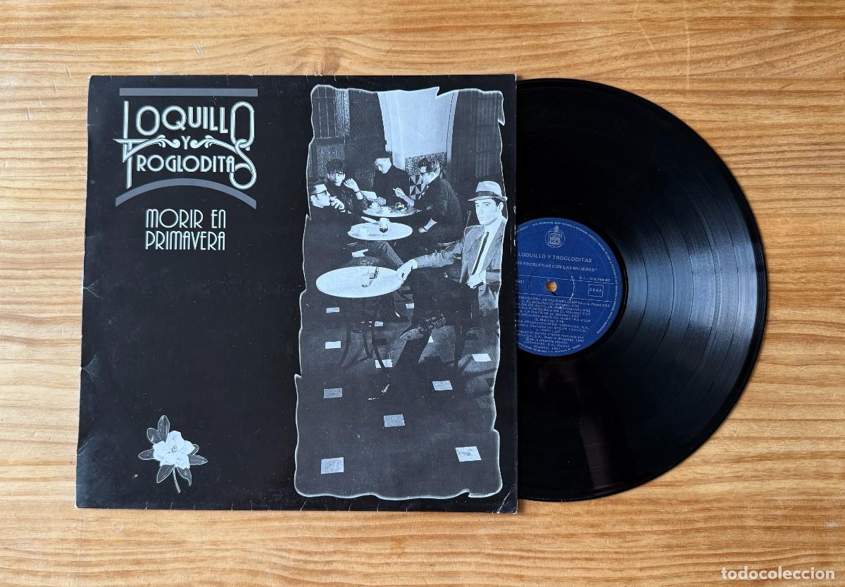 Disques de vinyle: Loquillo Y Trogloditas &lrm;&ndash; Morir En Primavera. Spain 1988