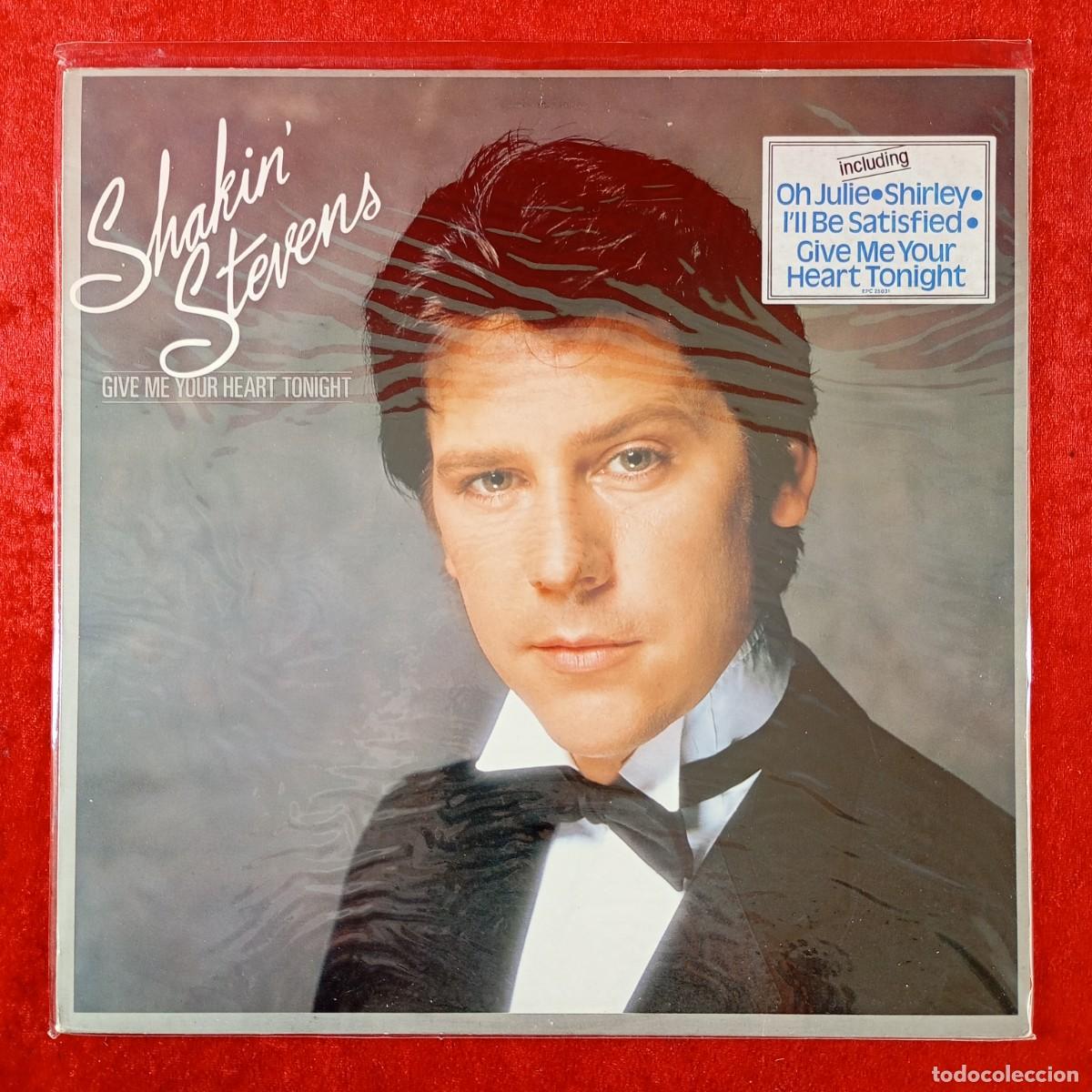 Discos de vinilo: SHAKIN' STEVENS - GIVE ME YOUR HEART TONIGHT - DISCO LP VINILO - EPIC - 25031 - PRECINTADO / 294