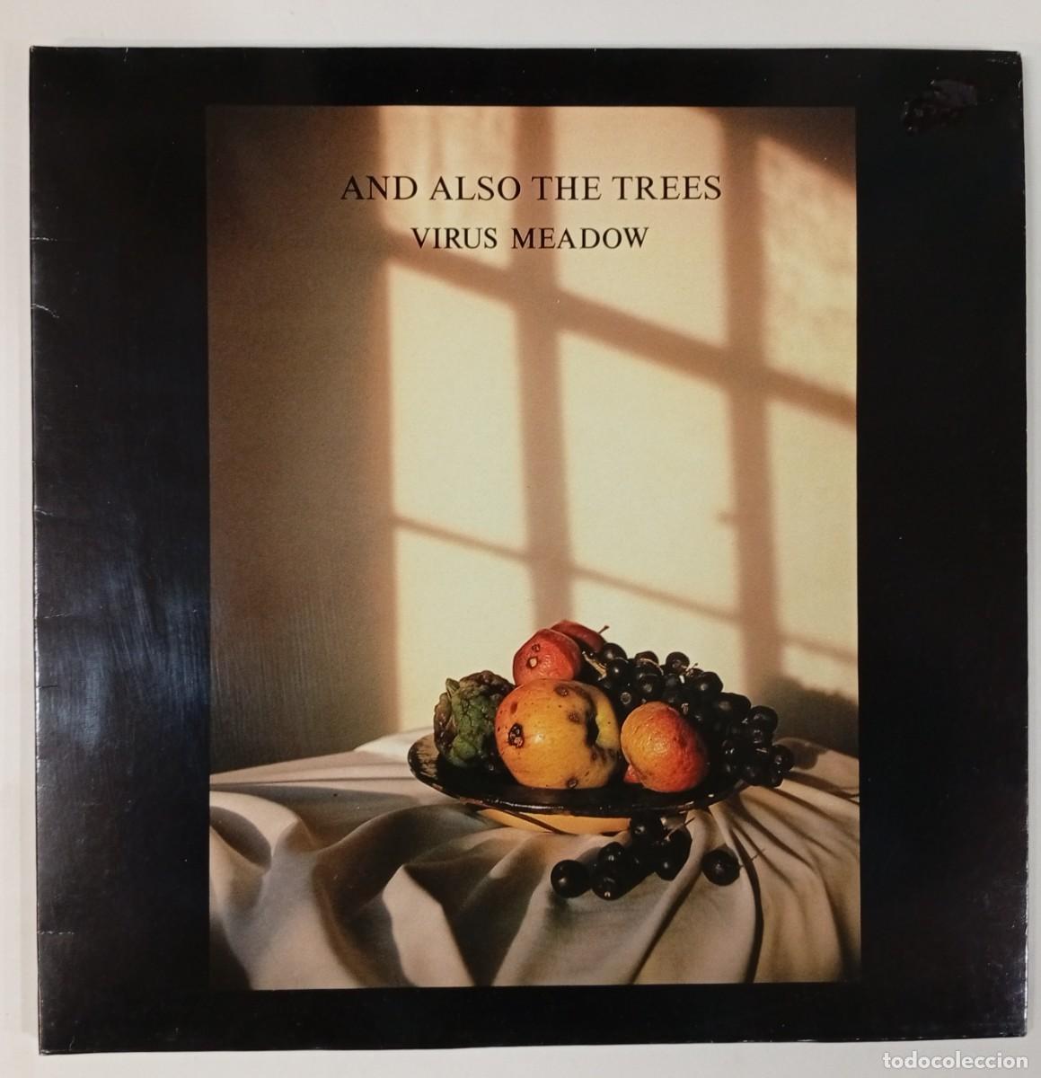 Vinyl records: AND ALSO THE TREES : Virus Meadow. (LP Reflex Rds. (Fr.), 1986)