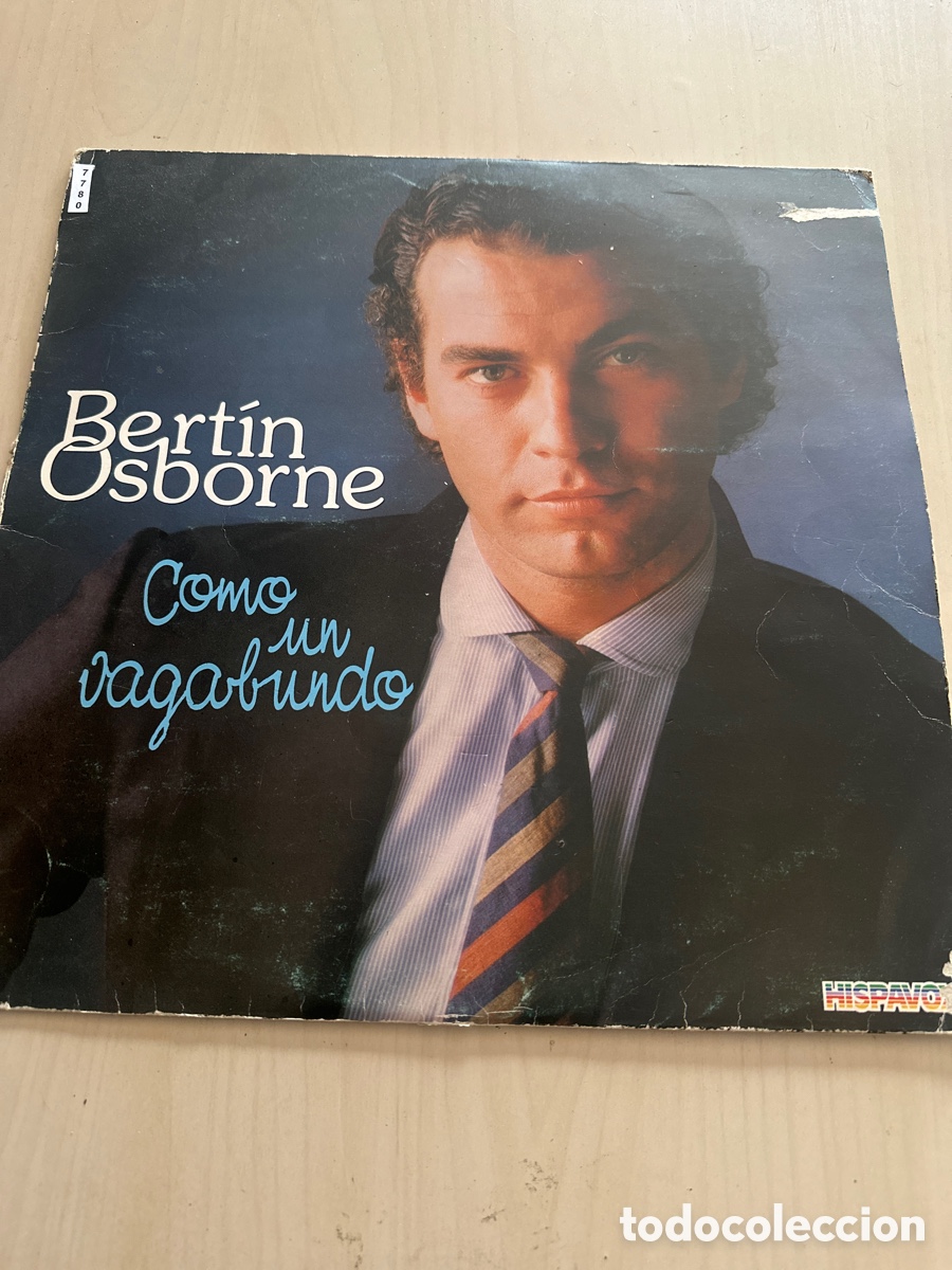 Discos de vinilo: VIN7780 Bert&iacute;n osborne como un vagabundo VINILO DE SEGUNDAMANO
