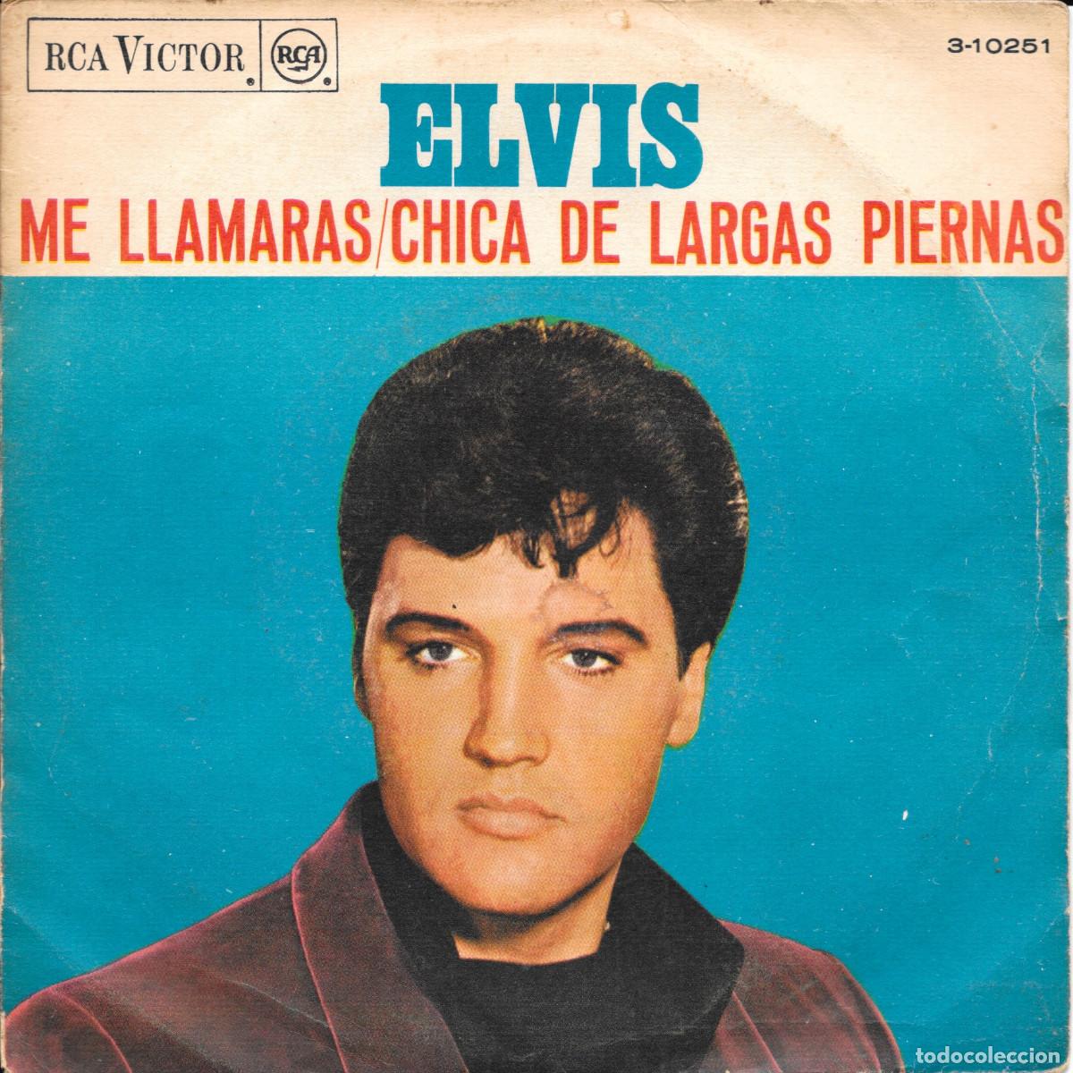 Discos de vinilo: Single - Elvis Presley - Me llamaras / Chica de largas piernas - 1967 edici&oacute;n espa&ntilde;ola