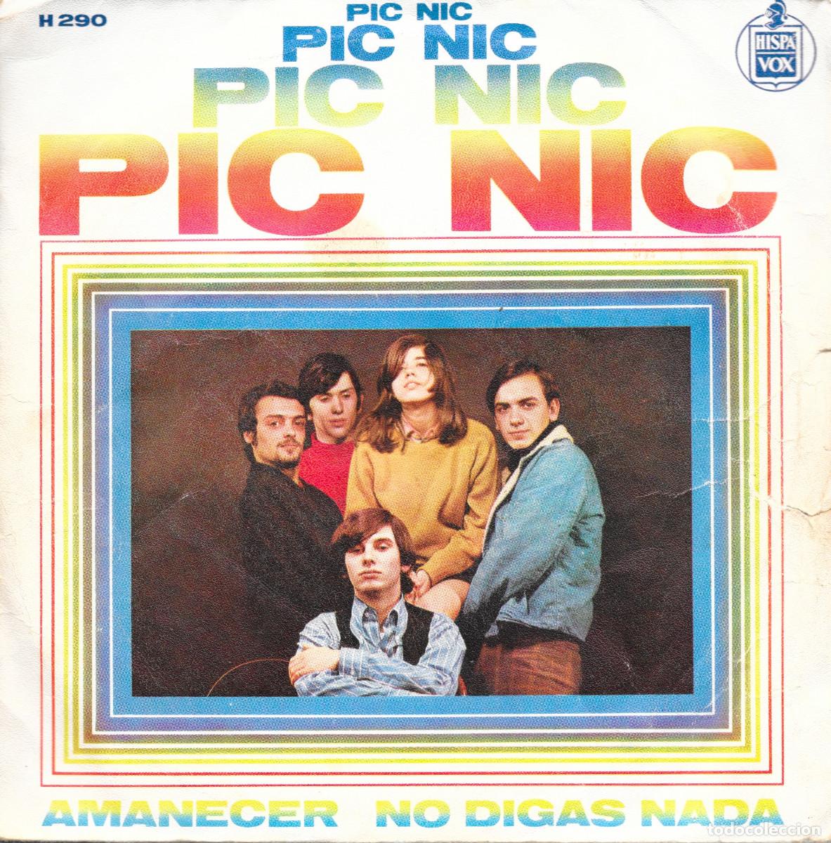 Discos de vinilo: Single Picnic - Amanecer / No digas nada - 1968 edici&oacute;n espa&ntilde;ola - Compra minima 6 &euro;