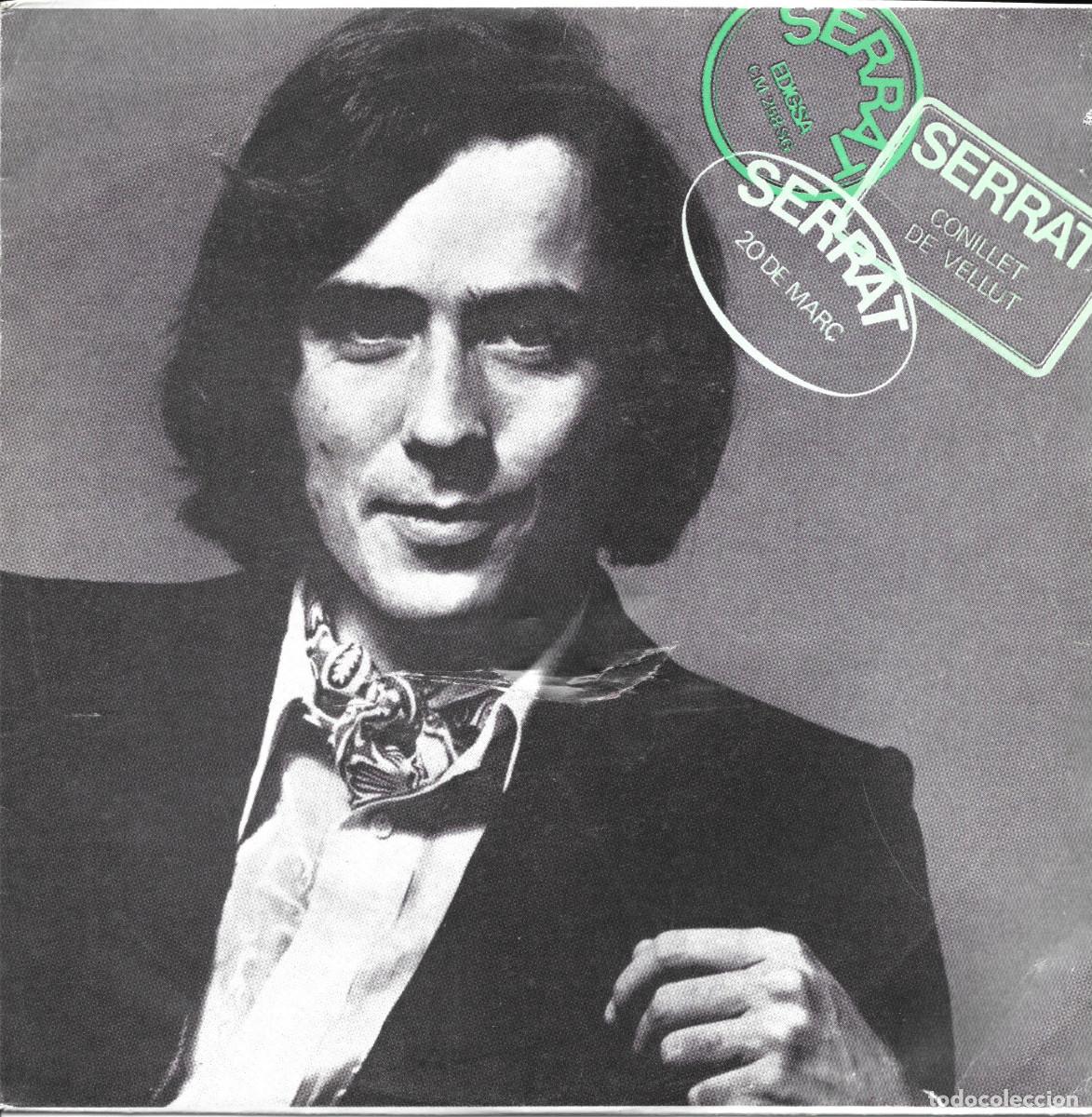Discos de vinilo: Single Serrat - Conillet de Vellut / 20 de Mar&ccedil; - 1970 edici&oacute;n espa&ntilde;ola - Compra minima 6&euro;