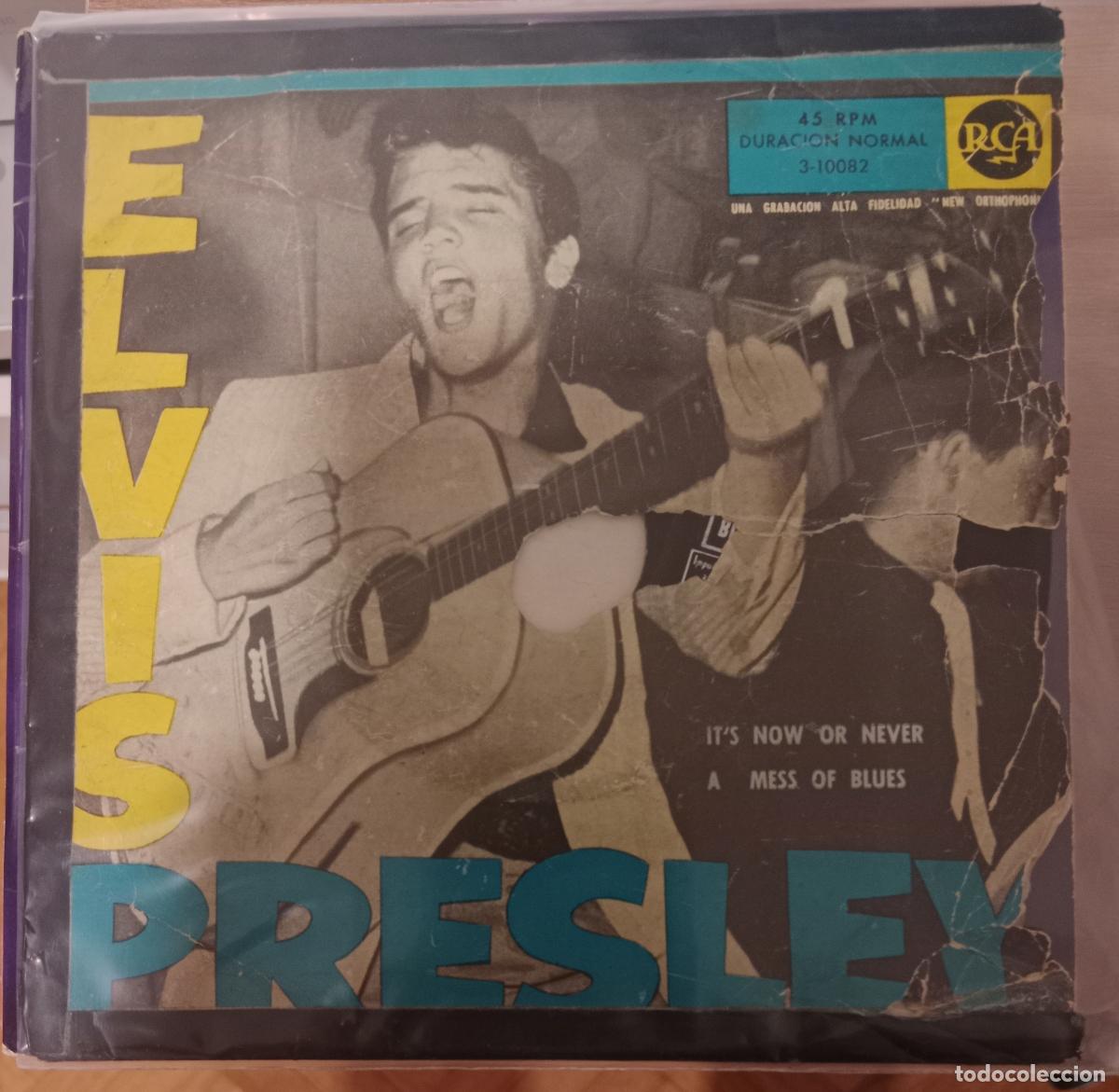 Discos de vinilo: Elvis Presley &ndash; It's Now Or Never / A Mess Of Blues single Espa&ntilde;a 1960